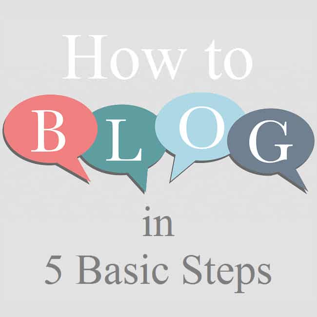 How to Blog in 5 Basic Steps